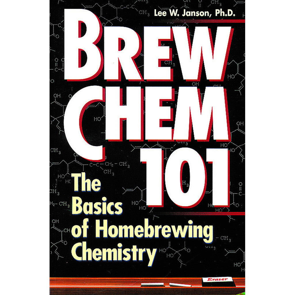 Brew Chem 101: The Basic of Homebrewing Chemistry