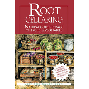 Root Cellaring: Natural Cold Storage Of Fruits & Vegetables