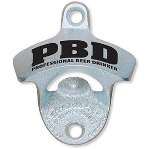 'PBD - Professional Beer Drinker' Wall Mount Bottle Opener